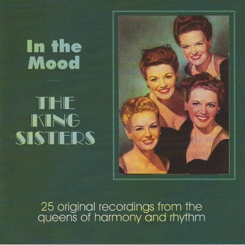 The King Sisters - In The Mood ryhmässä CD / Pop @ Bengans Skivbutik AB (3700959)
