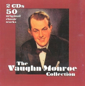 Vaughn Monroe - Collection ryhmässä CD @ Bengans Skivbutik AB (3700961)
