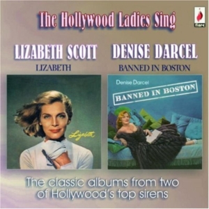 Scott  Lizabeth & Denise Darcel - Hollywood Ladies Sing ryhmässä CD @ Bengans Skivbutik AB (3700993)
