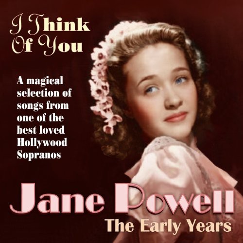Jane Powell - I Think Of You - The Early Years ryhmässä CD / Pop @ Bengans Skivbutik AB (3701012)