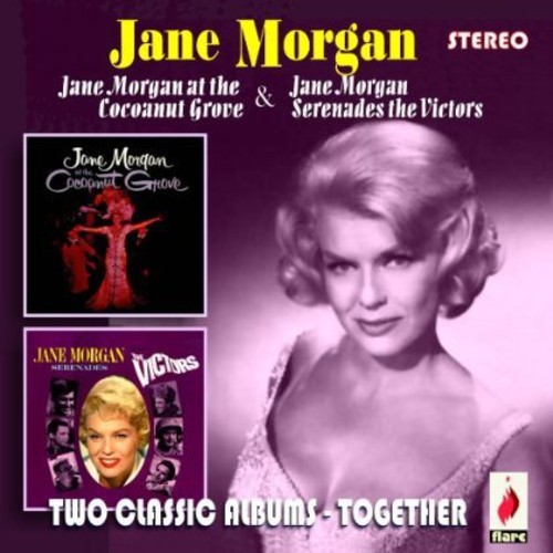 Jane Morgan - At The Cocoanut Grove / Serenades The Victors, Two Classic Albums Together ryhmässä CD / Pop @ Bengans Skivbutik AB (3701020)