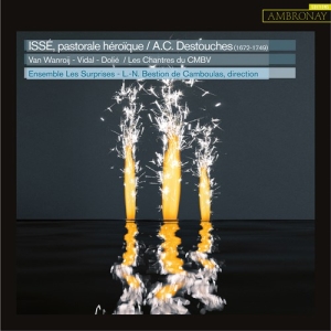 Destouches A C - Isse, Pastorale Heroïque ryhmässä CD @ Bengans Skivbutik AB (3704318)