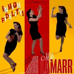 Miki Lamarr - In High Fidelity ryhmässä CD @ Bengans Skivbutik AB (3709330)