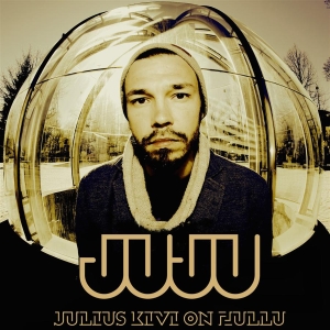 Juju - Julius Kivi On Hullu ryhmässä CD @ Bengans Skivbutik AB (3712540)