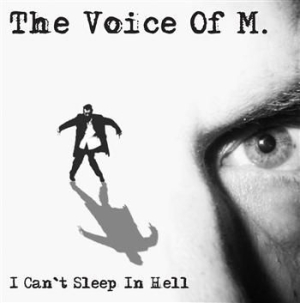 Voice Of M. The - I Can't Sleep In Hell ryhmässä CD @ Bengans Skivbutik AB (3712597)