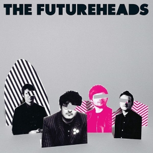 The Futureheads - The Futureheads (Vinyl) ryhmässä VINYYLI @ Bengans Skivbutik AB (3712815)