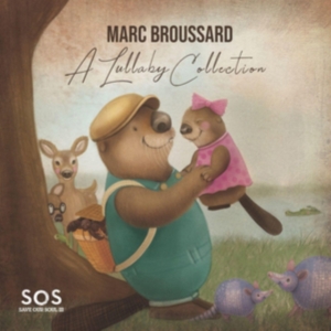 Broussard Marc - S.O.S.3 - A Lullaby Collection ryhmässä CD / Pop @ Bengans Skivbutik AB (3713572)