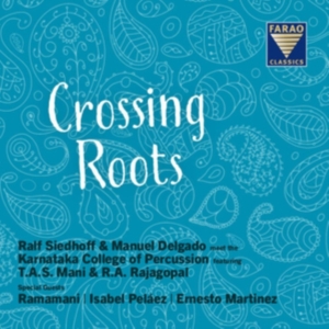 Manuel Delgado Ralf Siedhoff - Crossing Roots ryhmässä CD @ Bengans Skivbutik AB (3715395)