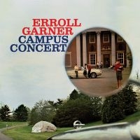 Garner Erroll - Campus Concert (Octave Remastered S ryhmässä CD @ Bengans Skivbutik AB (3715424)