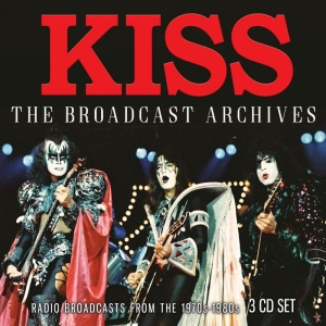 Kiss - Broadcast Archives (3 Cd) Broadcast ryhmässä CD @ Bengans Skivbutik AB (3716409)