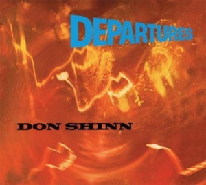 Shinn Don - Departures ryhmässä CD @ Bengans Skivbutik AB (3717753)