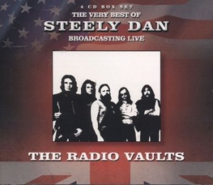 Steely Dan - Radio Vaults - Best Broadcasting Li ryhmässä CD @ Bengans Skivbutik AB (3718545)