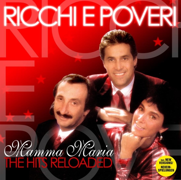 Ricchi E Poveri - Mamma Maria - Hits Reloaded ryhmässä CD / Myydyimmät @ Bengans Skivbutik AB (3718640)