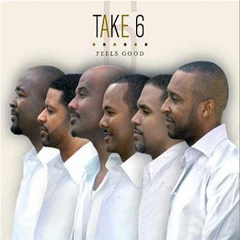 Take 6 - Feels Good ryhmässä CD / Pop @ Bengans Skivbutik AB (3718670)