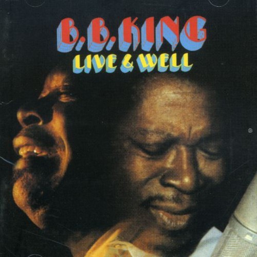 King B.B. - Live And Well ryhmässä CD / Jazz/Blues @ Bengans Skivbutik AB (3718770)