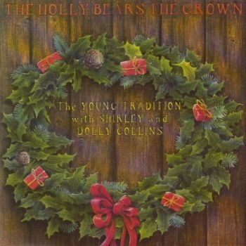 Young Tradition With Shirley & Doll - The Holly Bears The Crown ryhmässä CD / Myydyimmät @ Bengans Skivbutik AB (3718794)