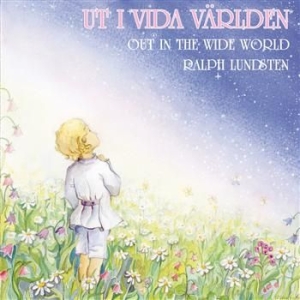 Ralph Lundsten - Ut I Vida Världen ryhmässä CD @ Bengans Skivbutik AB (3719043)