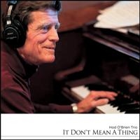 O'brien Hod Trio - It Don't Mean A Thing ryhmässä CD @ Bengans Skivbutik AB (3719279)