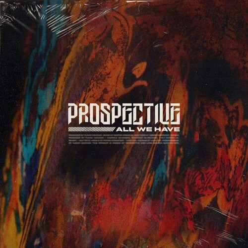 Prospective - All We Have ryhmässä CD / Myydyimmät @ Bengans Skivbutik AB (3719469)