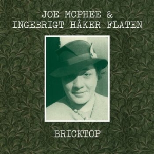 Mcphee Joe & Ingebrigt Haker Flaten - Bricktop ryhmässä CD @ Bengans Skivbutik AB (3719671)