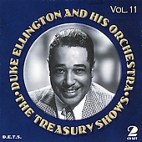 Duke Ellington And His Orchestra - The Treasury Shows, Vol. 11 ryhmässä CD / Jazz/Blues @ Bengans Skivbutik AB (3721695)