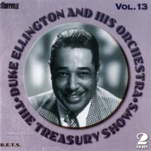 Ellington Duke & His Orchestra - The Treasury Shows, Vol. 13 ryhmässä CD @ Bengans Skivbutik AB (3721697)