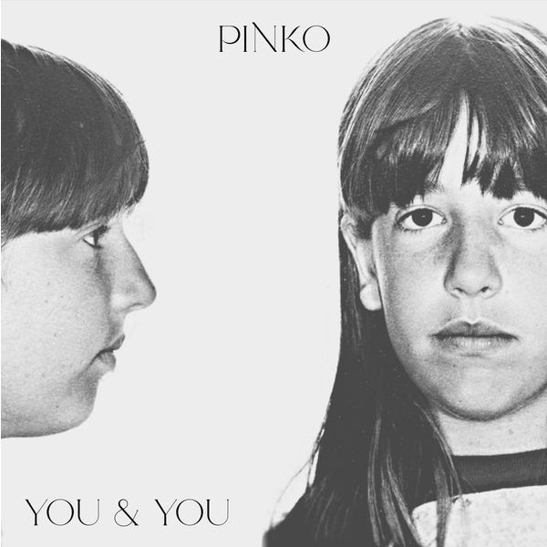 Pinko - You & You ryhmässä VINYYLI / Pop-Rock @ Bengans Skivbutik AB (3723359)
