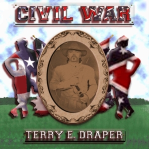 Draper Terry - Civil War... And Other Love Songs ryhmässä CD @ Bengans Skivbutik AB (3723653)