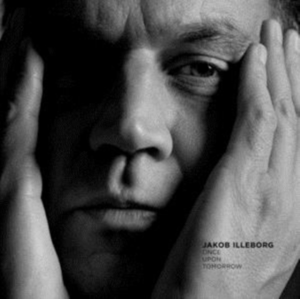 Illeborg Jakob - Once Upon Tomorrow ryhmässä VINYYLI / Myydyimmät @ Bengans Skivbutik AB (3724798)