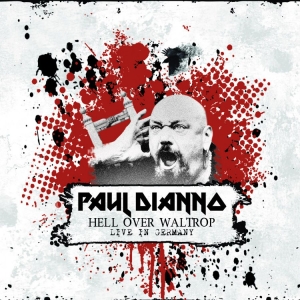 Dianno Paul - Hell Over Waltrop ryhmässä CD @ Bengans Skivbutik AB (3724826)