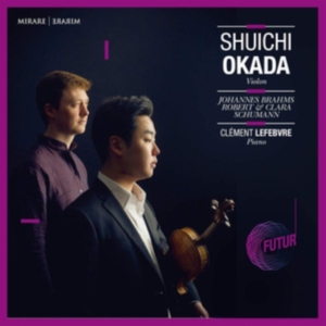 Shuichi Okada - Johannes Brahms, Robert & Clara Schumann ryhmässä CD @ Bengans Skivbutik AB (3725048)