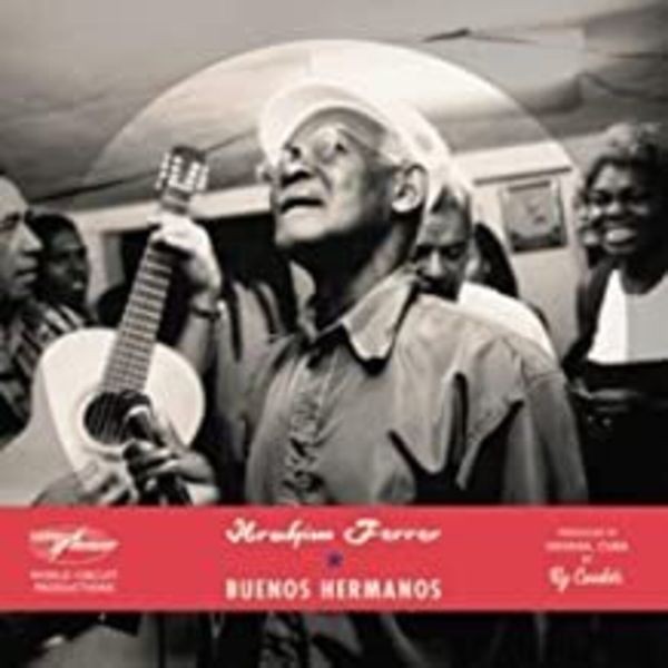 Ibrahim Ferrer - Buenos Hermanos ryhmässä CD / Pop-Rock @ Bengans Skivbutik AB (3725955)