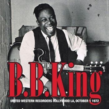 King B.B. - United Western Recorders, 1972 ryhmässä VINYYLI / Jazz/Blues @ Bengans Skivbutik AB (3726502)