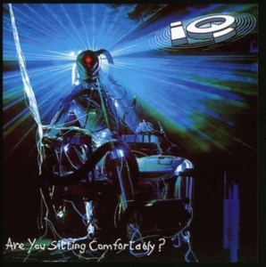 Iq - Are You Sitting Comfortably ryhmässä CD @ Bengans Skivbutik AB (3726537)