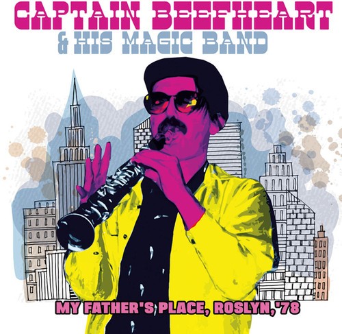 Captain Beefheart And His Magic Ban - My Father's Place '78 (Fm) ryhmässä CD / Rock @ Bengans Skivbutik AB (3726556)