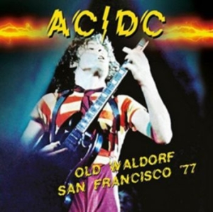 AC/DC - Old Waldorf, San Francisco '77 ryhmässä CD @ Bengans Skivbutik AB (3726583)