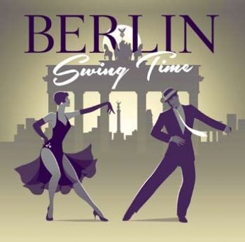 Various Artists - Berlin Swing Time ryhmässä CD / Myydyimmät @ Bengans Skivbutik AB (3727053)