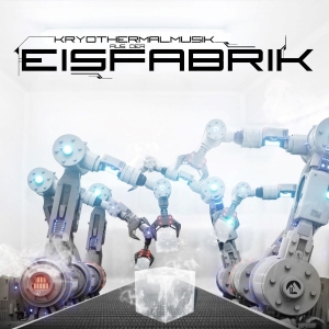 Eisfabrik - Kryothermalmusik Aus Der ryhmässä CD @ Bengans Skivbutik AB (3727247)