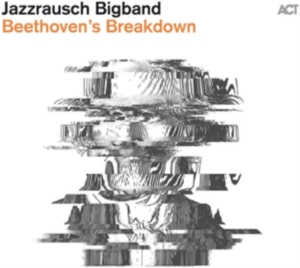 Jazzrausch Bigband - Beethoven's Breakdown ryhmässä CD @ Bengans Skivbutik AB (3727305)