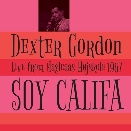 Gordon Dexter - Soy CalifaLive Magleaas 1967 ryhmässä VINYYLI / Myydyimmät @ Bengans Skivbutik AB (3728205)