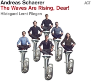 Schaerer Andreas - The Waves Are Rising, Dear! ryhmässä CD @ Bengans Skivbutik AB (3728703)