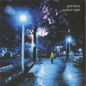 Kline Phil - Unsilent Night ryhmässä CD @ Bengans Skivbutik AB (3728963)