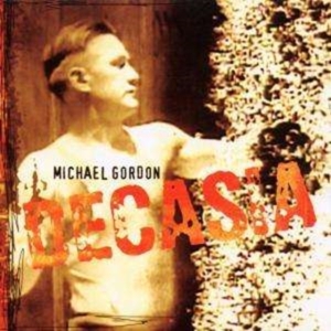 Gordon Michael - Decasia ryhmässä CD @ Bengans Skivbutik AB (3728965)