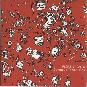 Ghys Florent - Baroque Tardif: Soli ryhmässä CD @ Bengans Skivbutik AB (3729134)