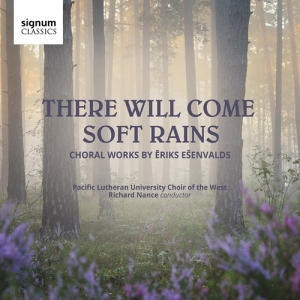 Esenvalds Eriks - There Will Come Soft Rains - Choral ryhmässä CD @ Bengans Skivbutik AB (3729161)