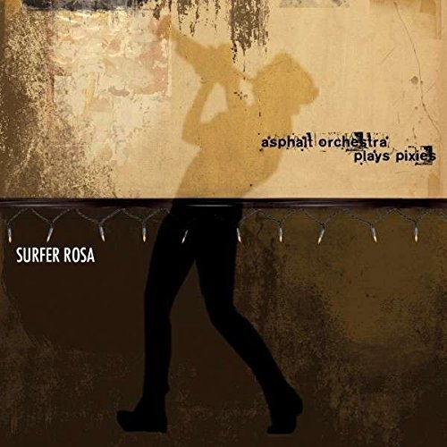 Various - Asphalt Orchestra Plays Pixies: Sur ryhmässä CD @ Bengans Skivbutik AB (3729256)