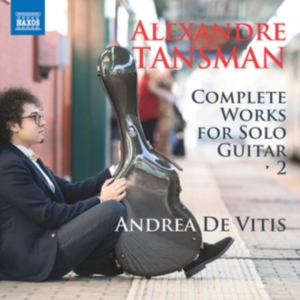 Tansman Alexandre - Complete Works For Solo Guitar, Vol ryhmässä CD @ Bengans Skivbutik AB (3729414)