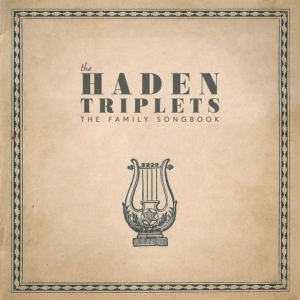 Haden Triplets - Family Songbook ryhmässä VINYYLI @ Bengans Skivbutik AB (3729547)