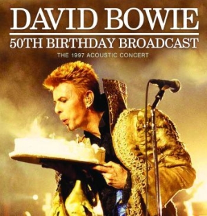 Bowie David - 50Th Birthday (Live Broadcast 1997) ryhmässä CD @ Bengans Skivbutik AB (3729904)