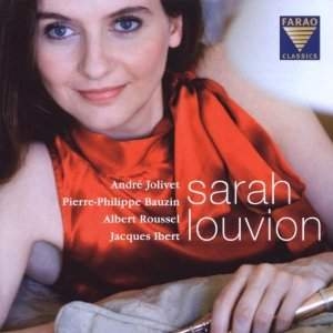 Jolivet/Bauzin/Roussel/Ibert - Sarah Louvion: Jolivet,Bauzin,Rouss ryhmässä CD @ Bengans Skivbutik AB (3731548)